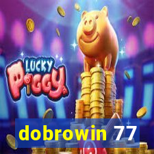 dobrowin 77